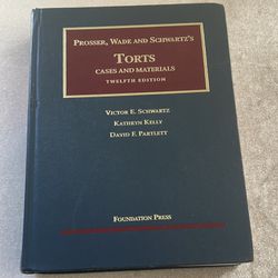 Prosser, Wade, and Schwartz's Tortis Cases and Materials 12th edition by Victor E. Schwartz