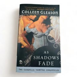 As Shadows Fade by Collen Gleason Gardella Vampires Chronicles Paperback Book