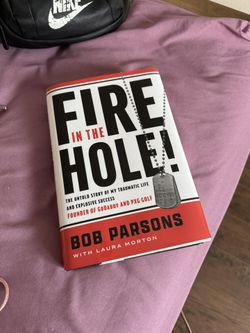 Fire In The Hole By Bob Parsons