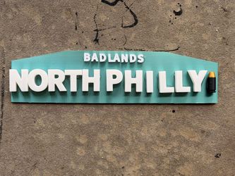 Badlands North Philly Street Sign