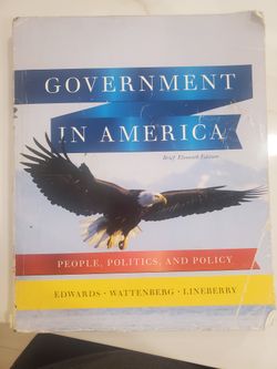 Government in America by Edwards, Wattenberg, Lineberry