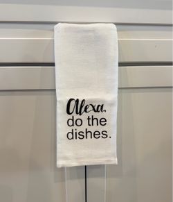 Kitchen Towel w a fun message