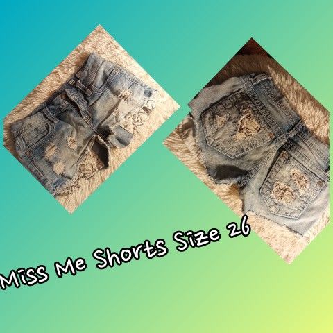 Miss Me Shorts Size 26