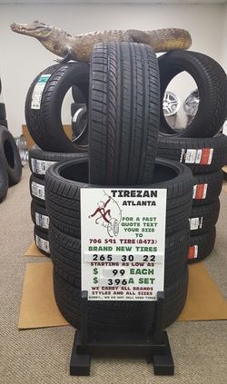 265 30 22 BRAND NEW TIRE TIRES $99 EACH $396 SET