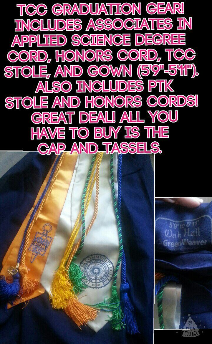 TCC GRADUATION GOWN, STOLE, CORDS, PTK STOLE AND CORDS AS WELL!