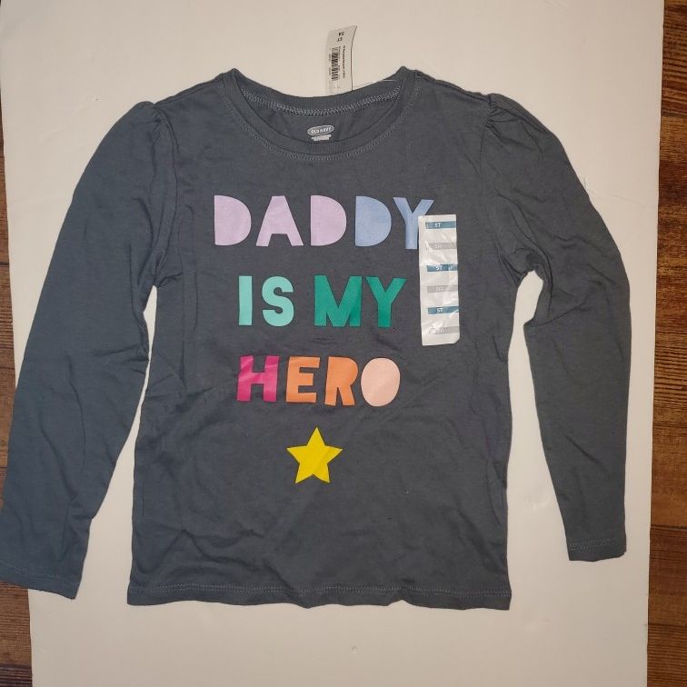 New Size 5T "Daddy Is My Hero" Toddler Girl Shirt