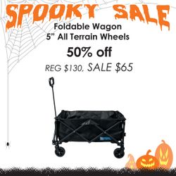 Foldable Wagon, 5" All Terrain Wheels, SALE 50% off