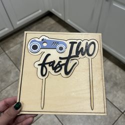 “Two Fast” Cake Topper 