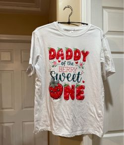 Daddy of the Berry Sweet One T-Shirt