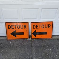 Detour Signs $75 EACH