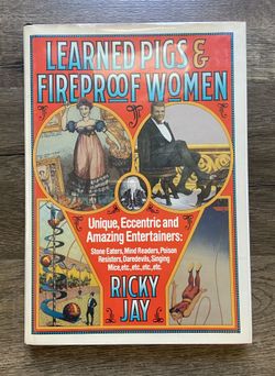 Learned Pigs & Fireproof Women