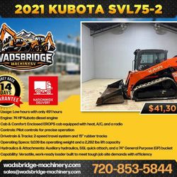 Kubota SVL75-2 2021 Track Loader – Fully Serviced & Ready