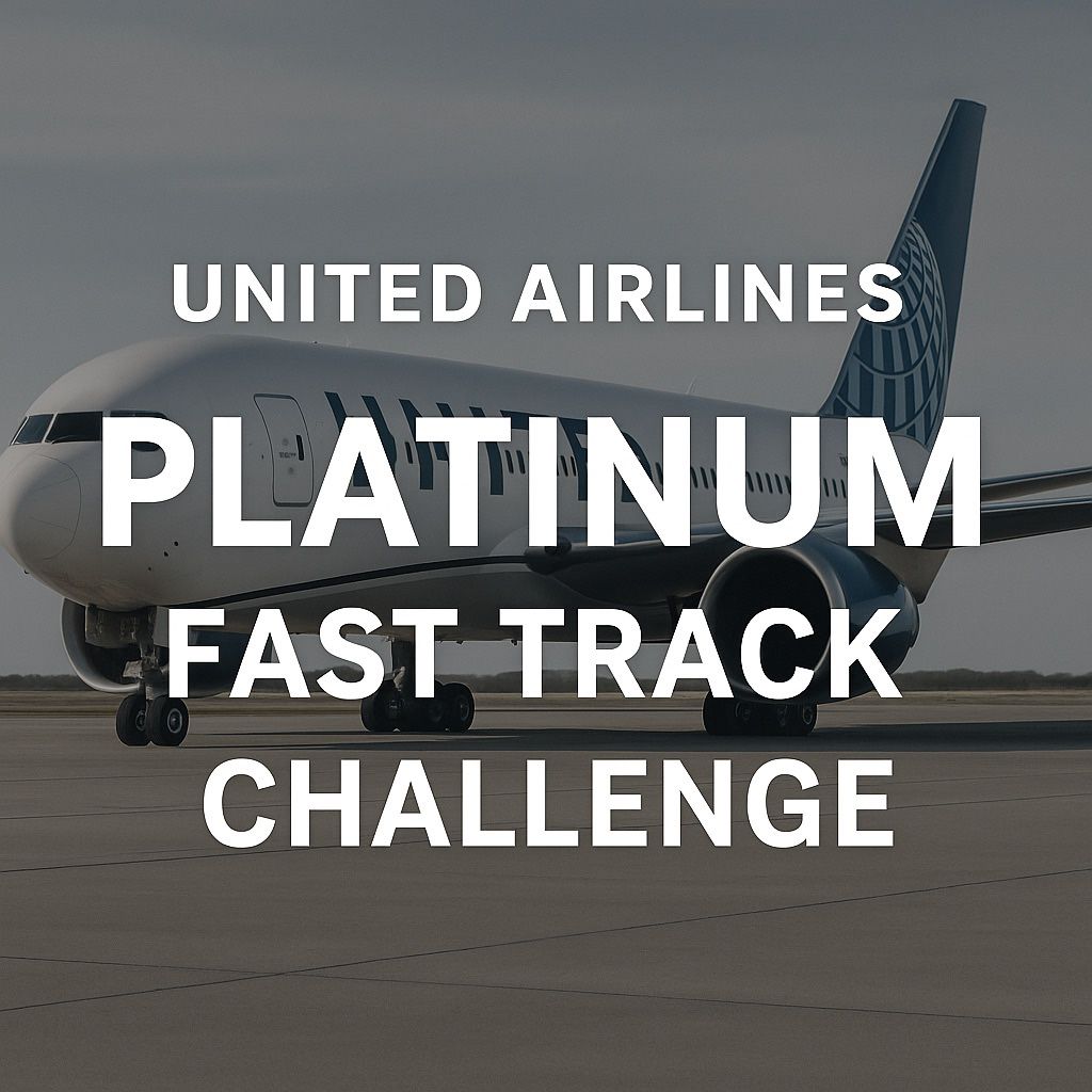 UNITED AIRLINES PLATINUM STATUS 120-DAY FAST TRACK – UPGRADE OFFER ENDS 6/30
