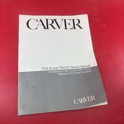 ORIGINAL Carver TFM-25 & TFM-22 Amplifier OWNER'S MANUAL
