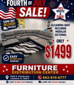 Fourth of July sale now. Alejandra gray reclining sectional $1499. Easy finance option. Same-day delivery.