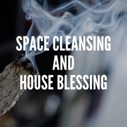 Space Cleansing & House Blessing