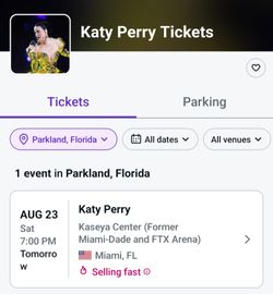 2 Katy Perry FLOOR tickets For Miami Aug 23rd