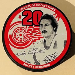 Mickey Redmond Heroes Of Hockeytown NHL Puck