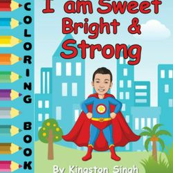 I Am Sweet Bright & Strong

Kids Book