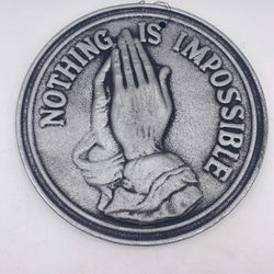 Praying Hands "Nothing is Impossible" Circle Wall Decor Great Condition Thumbnail