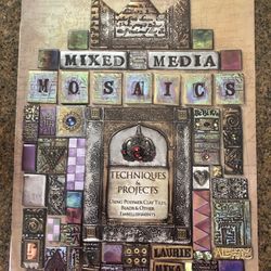 Brand New Mixed Media Mosaics Book