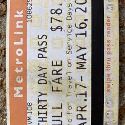 For sale, 30 day metrolink pass, Apr. 17 - May 16