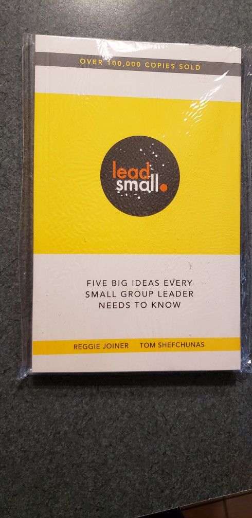 Lead Small: Five Big Ideas Every Small Group Leader Needs to Know