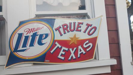 Vintage True to Texas Miller Lite metal sign $150