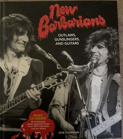 NEW BARBARIANS: OUTLAWS, GUNSLINGERS, AND GUITARS