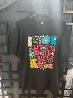 Graphic T-shirt "I Left It In The Water Acts 22:16"