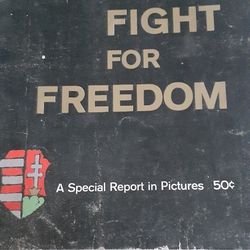 Vintage Life Magazine Hungary's Fight For Freedom 1956
