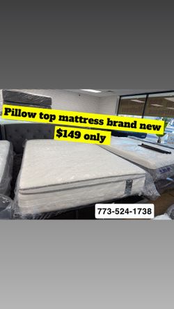 Brand new pillow top mattress $149 only available in store pick up or delivery 773-524-1738