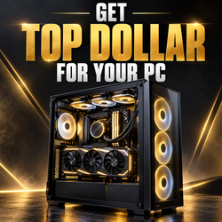 Get Top Dollar For Your PC!