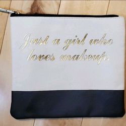 NEW 'Just A Girl Who Loves Make Up' Cosmetic Bag