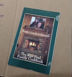 The Ron Paul Family Cookbook