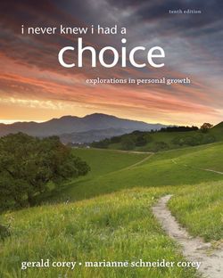 I Never Knew I Had a Choice, 10th Edition