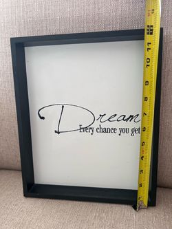 Dream Every Chance You Get Framed Wall Art