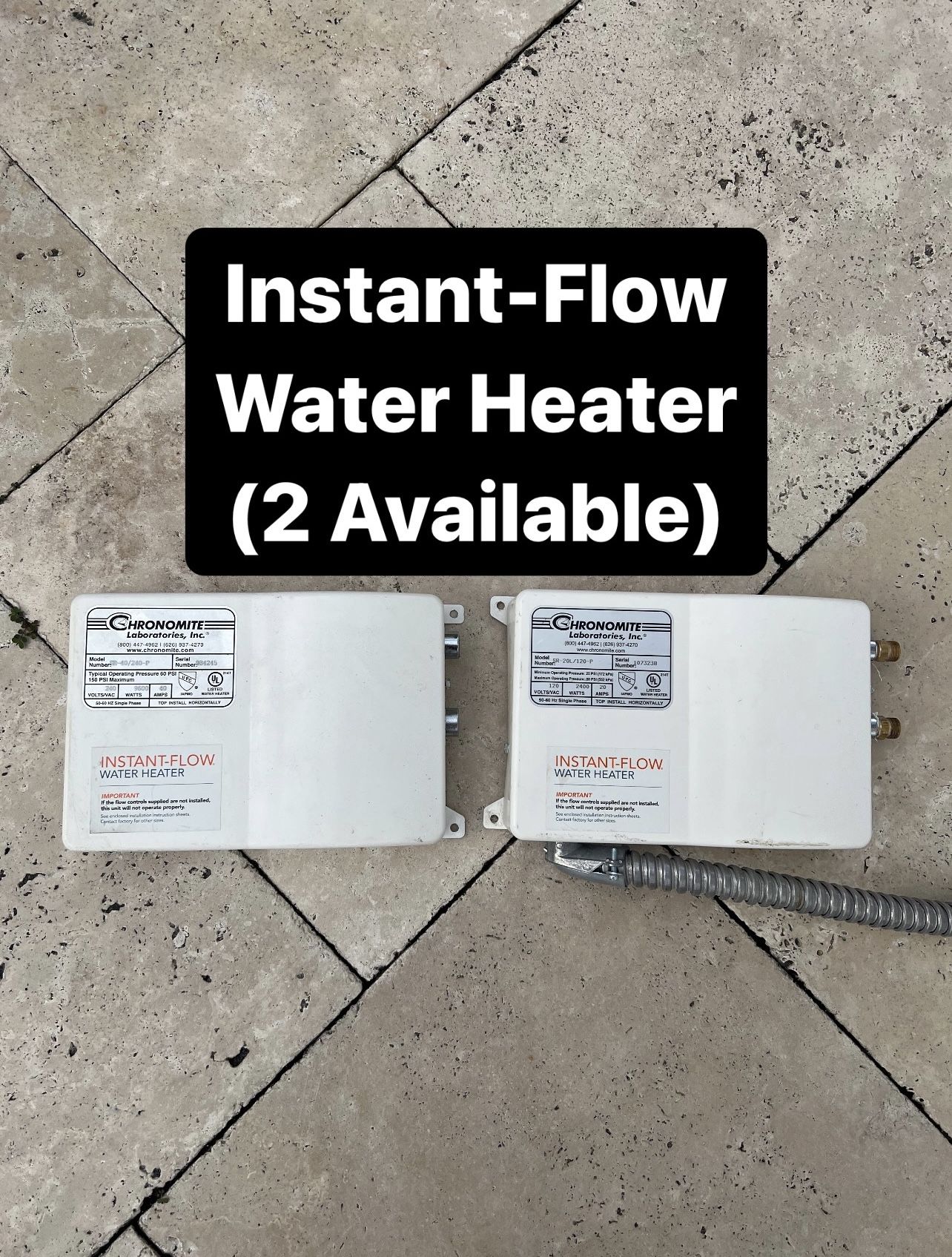 Instant Flow Water Heaters (2 Available) PickUp Today Available