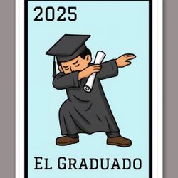 El Graduado Poster Board 16x20
