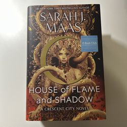 Crescent City: House of Flame and Shadow by Sarah J. Maas