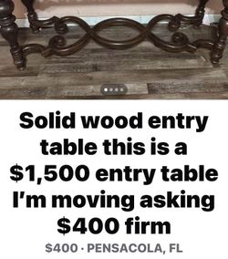 Entry Table $400 Solid Wood 
