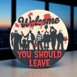 Welcome Sign Horror Door Sing 