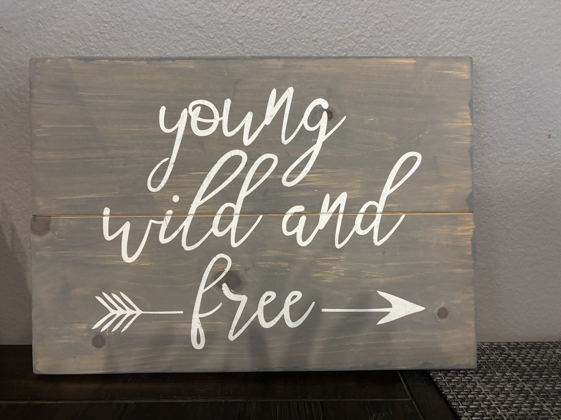 Wooden Sign “young Wild And Free”