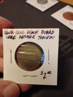 Santa Cruz Beach Board Walk Arcade Token