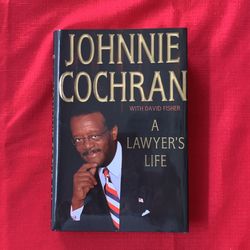 Johnnie Cochran A Lawyer’s Life