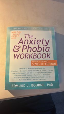 The Anxiety & Phobia Workbook