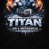 TITAN AIR & MECHANICAL LLC