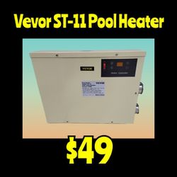 New Vevor Pool Heater: ST-11: NJFT