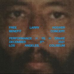 Kanye & Drake Free Larry Hoover Concert