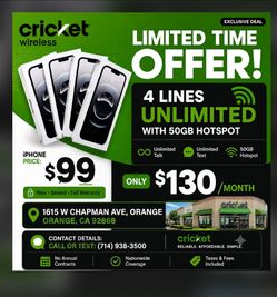 Cricket Wireless Orange (Chapman Ave) - 4 Unlimited Lines $130/mo & $99 iPhones